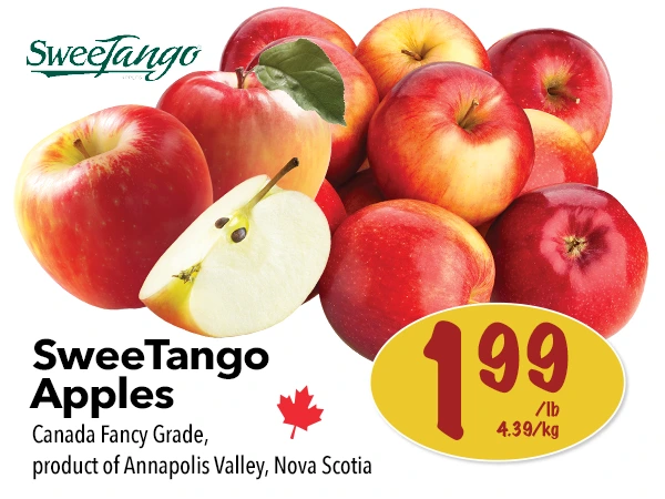 SweeTango Apples for $1.99 per pound. Canada Fancy Grade, product of Nova Scotia.