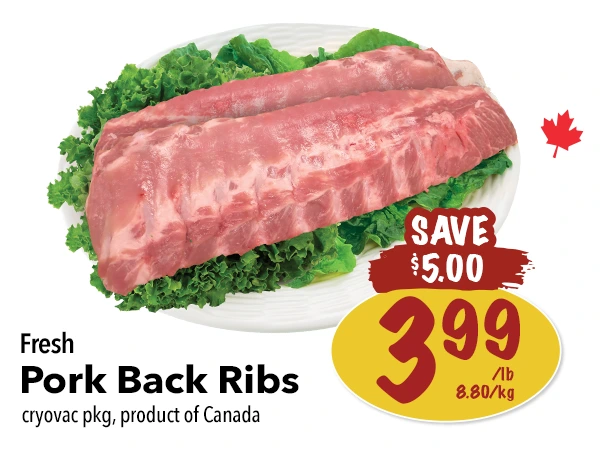 Fresh Pork Back Ribs for $3.99 per pound, save $5.00.