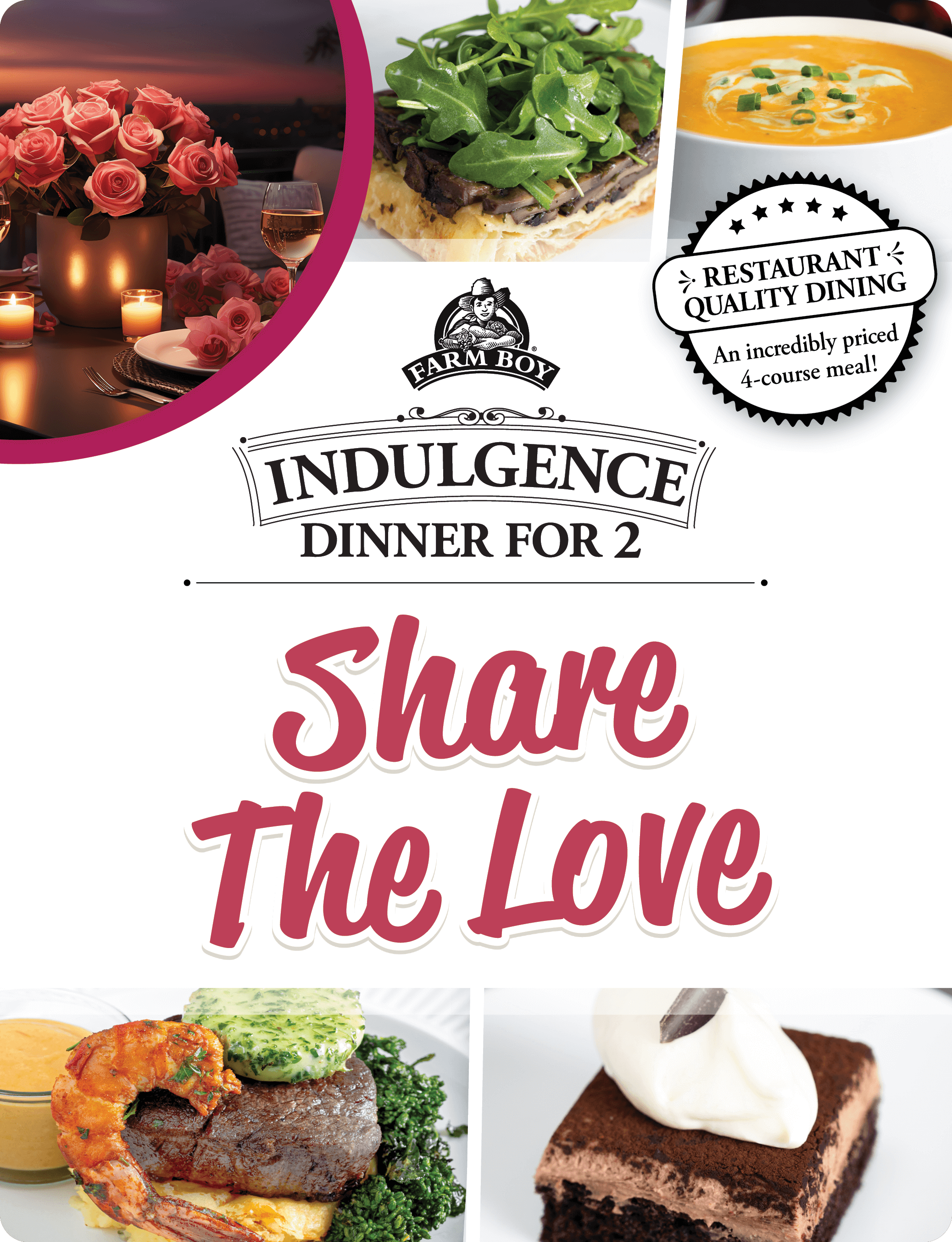 Our chefs have crafted a decadent Valentine’s Day Dinner for 2 that’ll make date night even more delicious. Order online or in-store by Tuesday, February 11.