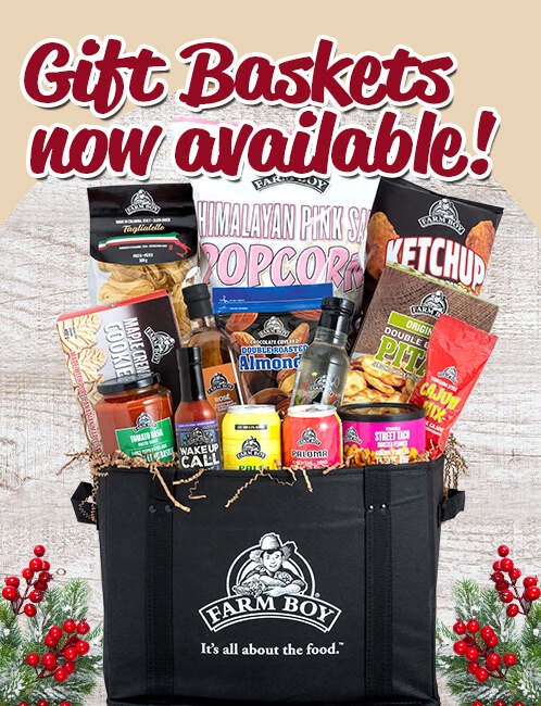 Gift Baskets are now available at your local Farm Boy store!