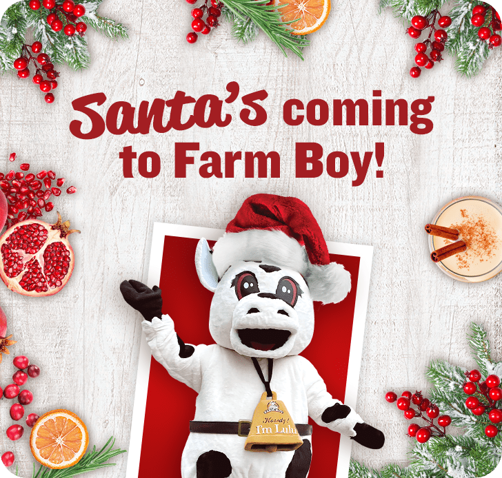 Santa's coming to Farm Boy!