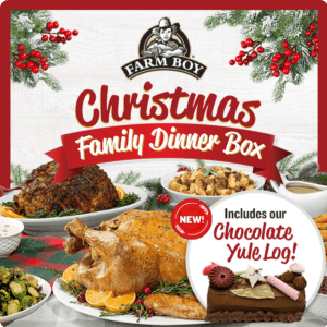 Farm Boy Christmas Family Dinner with Yule Log. Pre-order today!